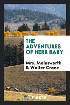 The adventures of Herr Baby - Molesworth; Crane, Walter