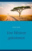 Von Weitem gekommen (eBook, ePUB)