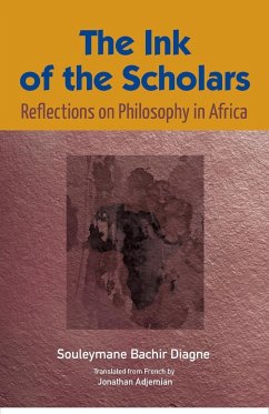 The Ink of the Scholars - Diagne, Souleymane Bachir