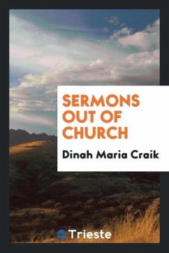 Sermons out of church - Craik, Dinah Maria