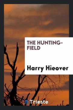 The hunting-field - Hieover, Harry