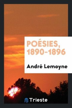 Poésies, 1890-1896 - Lemoyne, André