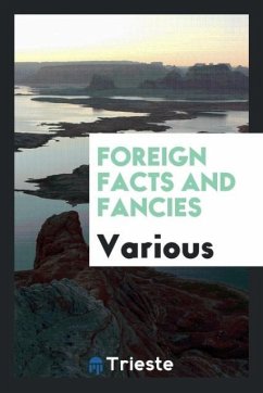 Foreign facts and fancies - Various