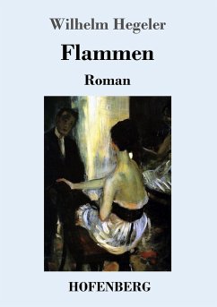 Flammen - Hegeler, Wilhelm