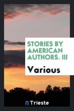 Stories by American authors. III - Various