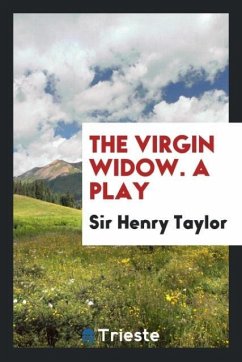 The virgin widow. A play