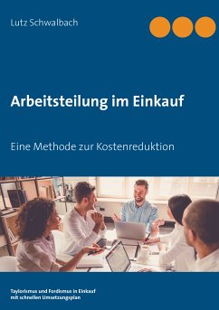 Arbeitsteilung im Einkauf (eBook, ePUB) - Schwalbach, Lutz