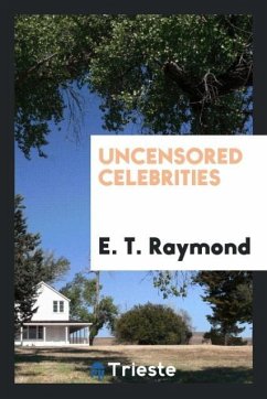 Uncensored celebrities - Raymond, E. T.