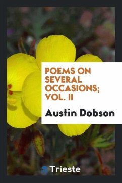 Poems on several occasions Vol. II - Dobson, Austin