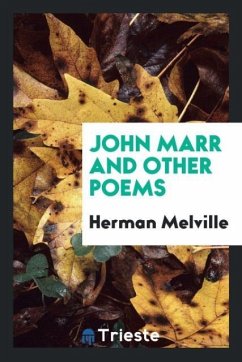 John Marr and other poems - Melville, Herman