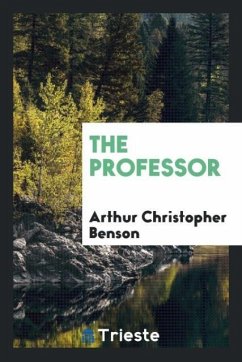 The Professor - Benson, Arthur Christopher