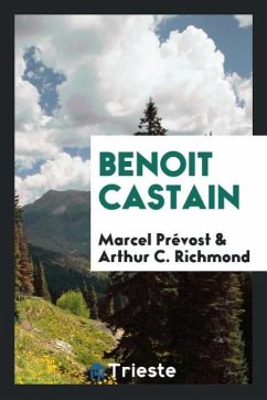 Benoit Castain - Prévost, Marcel; Richmond, Arthur C.