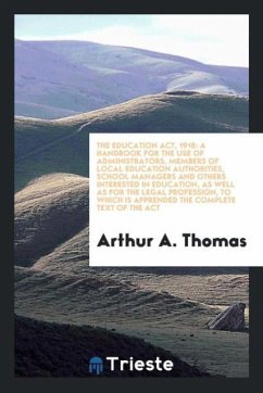 The Education Act, 1918 - Thomas, Arthur A.