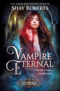 Vampire Eternal - Roberts, Shay