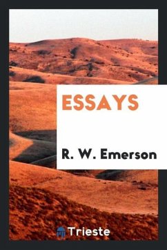 Essays - Emerson, R. W.
