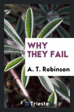 Why they fail - Robinson, A. T.