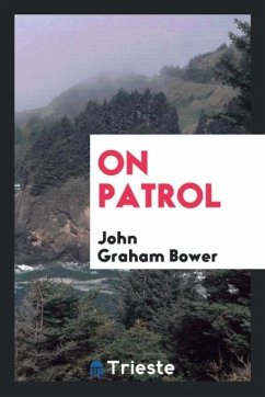 On patrol - Bower, John Graham