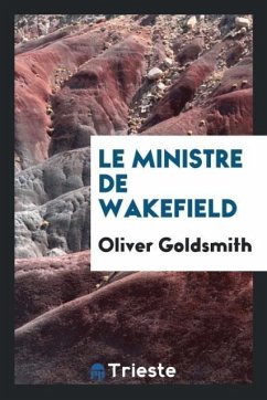 Le ministre de Wakefield - Goldsmith, Oliver