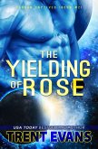 The Yielding of Rose (Terran Captives, #2) (eBook, ePUB)