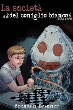 Cover La società del coniglio bianco. Prima parte. (eBook, ePUB)