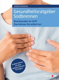 Gesundheitsratgeber Sodbrennen (eBook, PDF) - Schaufler, Miriam