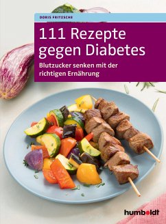 111 Rezepte gegen Diabetes (eBook, PDF) - Fritzsche, Doris