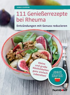 111 Genießerrezepte bei Rheuma (eBook, PDF) - Schäfer, Janke