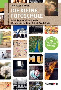 Die kleine Fotoschule (eBook, PDF) - Groer, Michael