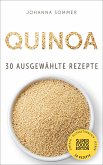 Superfoods Edition - Quinoa: 30 ausgewählte Superfood Rezepte für jeden Tag und jede Küche (eBook, ePUB)