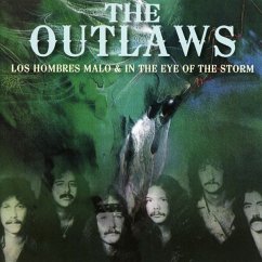 Los Hombres Malo/In The Eye Of The Storm - Outlaws,The