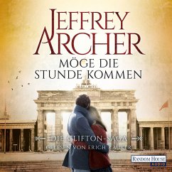 Möge die Stunde kommen / Clifton-Saga Bd.6 (MP3-Download) - Archer, Jeffrey