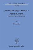 »Rote Karte« gegen »Spinner«?