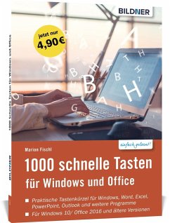 1000 Schnelle Tasten für Windows und Office - Fischl, Marion