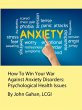 How To Win Your War Against Anxiety... - Bild 1