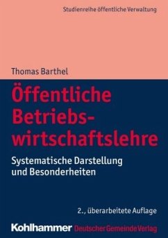 Öffentliche Betriebswirtschaftslehre - Barthel, Thomas