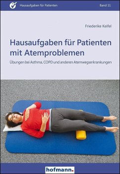 Hausaufgaben für Patienten mit Atemproblemen - Keifel, Friederike