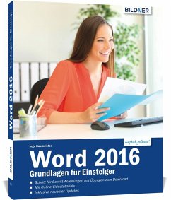 Word 2016 - Grundlagen für Einsteiger - Baumeister, Inge