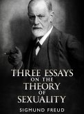 Three Essays on the Theory of Sexuality (eBook, ePUB)