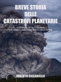 Breve storia delle catastrofi planetarie (eBook, ePUB)