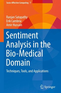 Sentiment Analysis in the Bio-Medical Domain - Satapathy, Ranjan;Cambria, Erik;Hussain, Amir