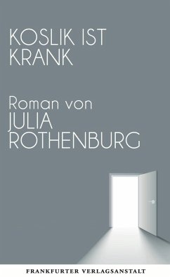 Koslik ist krank (eBook, ePUB) - Rothenburg, Julia