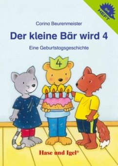 Der kleine Bär wird 4 / Igelheft 54 - Beurenmeister, Corina