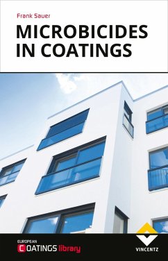 Microbicides in Coatings (eBook, ePUB) - Sauer, Frank