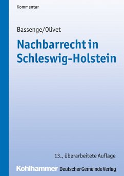 Nachbarrecht in Schleswig-Holstein (eBook, ePUB) - Bassenge, Peter; Olivet, Carl-Theodor