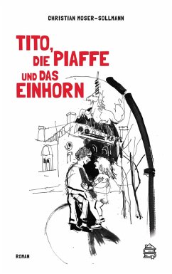 Cover Tito, die Piaffe und das Einhorn (eBook, ePUB)