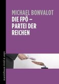 Die FPÖ - Partei der Reichen