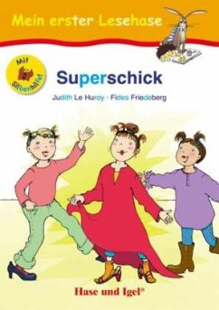 Superschick / Silbenhilfe - Friedeberg, Fides;Le Huray, Judith