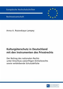 Kulturgüterschutz in Deutschland mit den Instrumenten des Privatrechts - Rozovskaya-Lampey, Anna A.