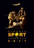 Bündner Sport Jahrbuch 2017