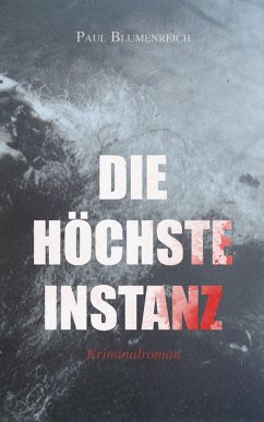 Cover Die höchste Instanz (Kriminalroman) (eBook, ePUB)